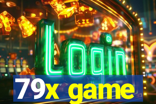 79x game